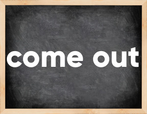 3 forms of the verb come out