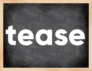 3 forms of the verb tease