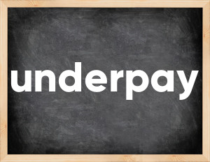 3 forms of the verb underpay